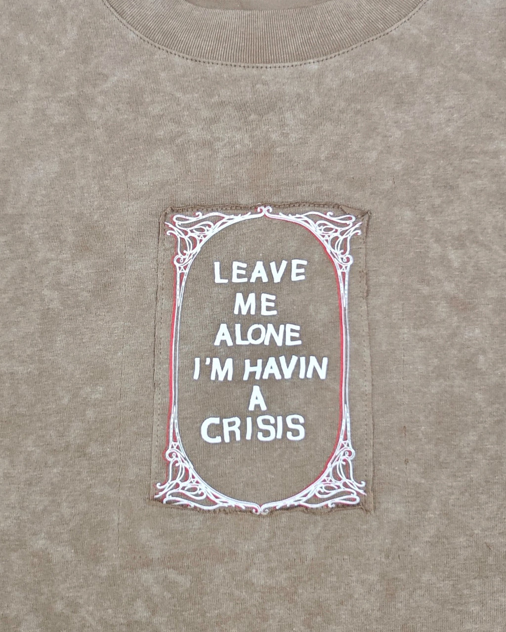 Framing a Crisis T-Shirt Acid Brown