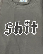 Shit T-Shirt Metal Grey
