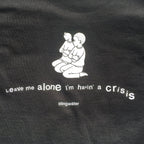 Havin' a Crisis T-Shirt Black