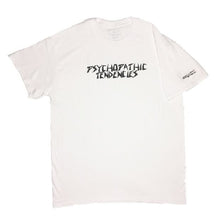 Load image into Gallery viewer, Psychopathic Tendencies T-Shirt White

