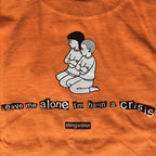 Havin' a Crisis T-Shirt Orange