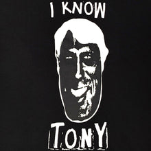 Load image into Gallery viewer, I Know Tony Sleeveless T-Shirt Black
