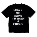 Leave Me Alone T-Shirt Black