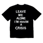 Leave Me Alone T-Shirt Black