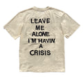 Leave Me Alone T-Shirt Off White